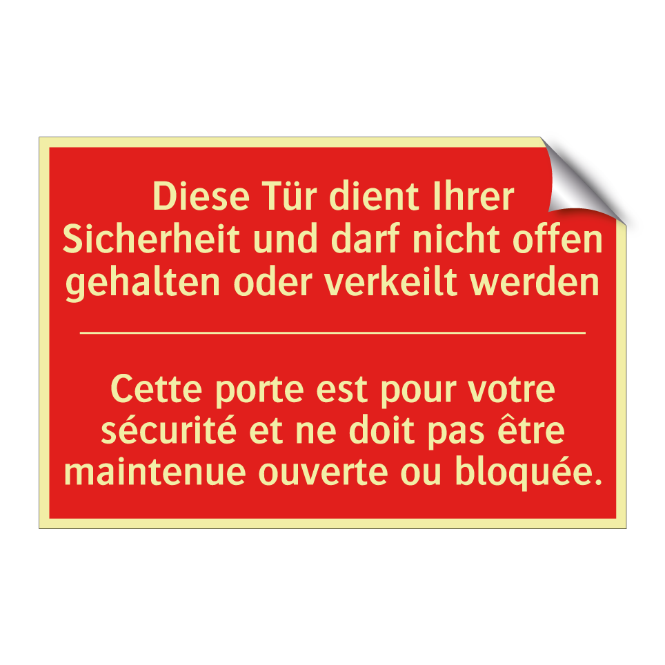 Diese Tür dient Ihrer Sicherheit  /.../ - Cette porte est pour votre sécurité  /.../