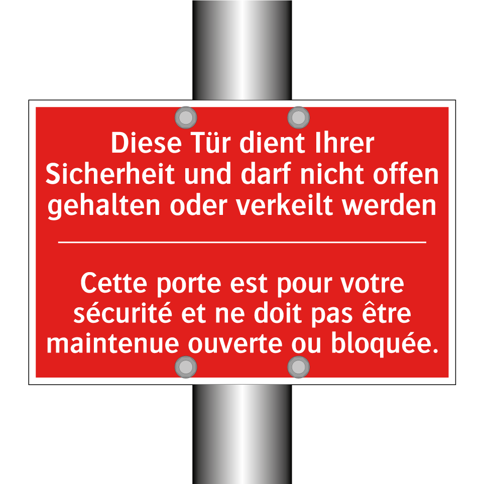 Diese Tür dient Ihrer Sicherheit  /.../ - Cette porte est pour votre sécurité  /.../