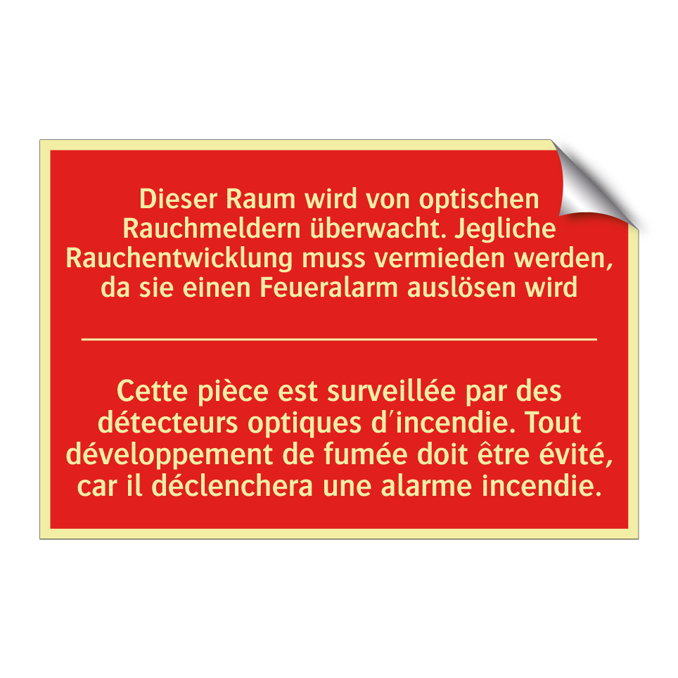 Dieser Raum wird von optischen  /.../ - Cette pièce est surveillée par  /.../