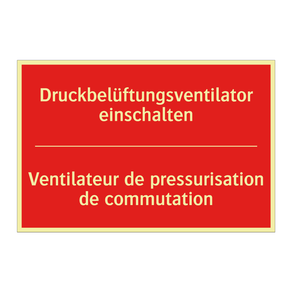 Druckbelüftungsventilator einschalten /.../ - Ventilateur de pressurisation  /.../
