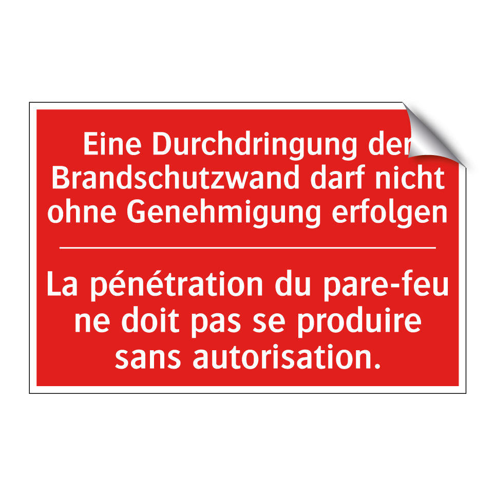 Eine Durchdringung der Brandschutzwand  /.../ - La pénétration du pare-feu ne  /.../