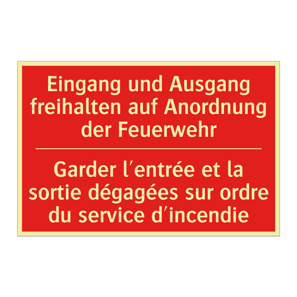Eingang und Ausgang freihalten  /.../ - Garder l'entrée et la sortie dégagées  /.../