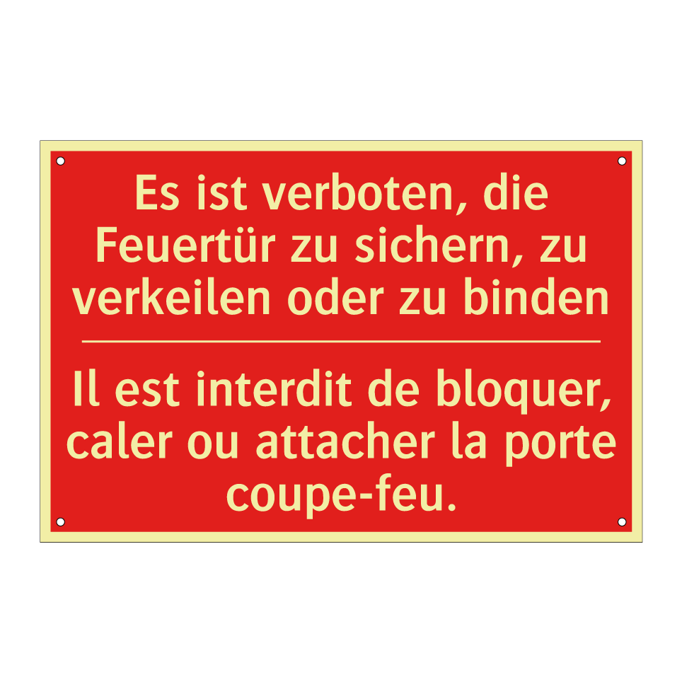 Es ist verboten, die Feuertür  /.../ - Il est interdit de bloquer, caler  /.../