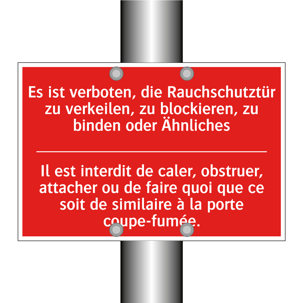 Es ist verboten, die Rauchschutztür  /.../ - Il est interdit de caler, obstruer,  /.../