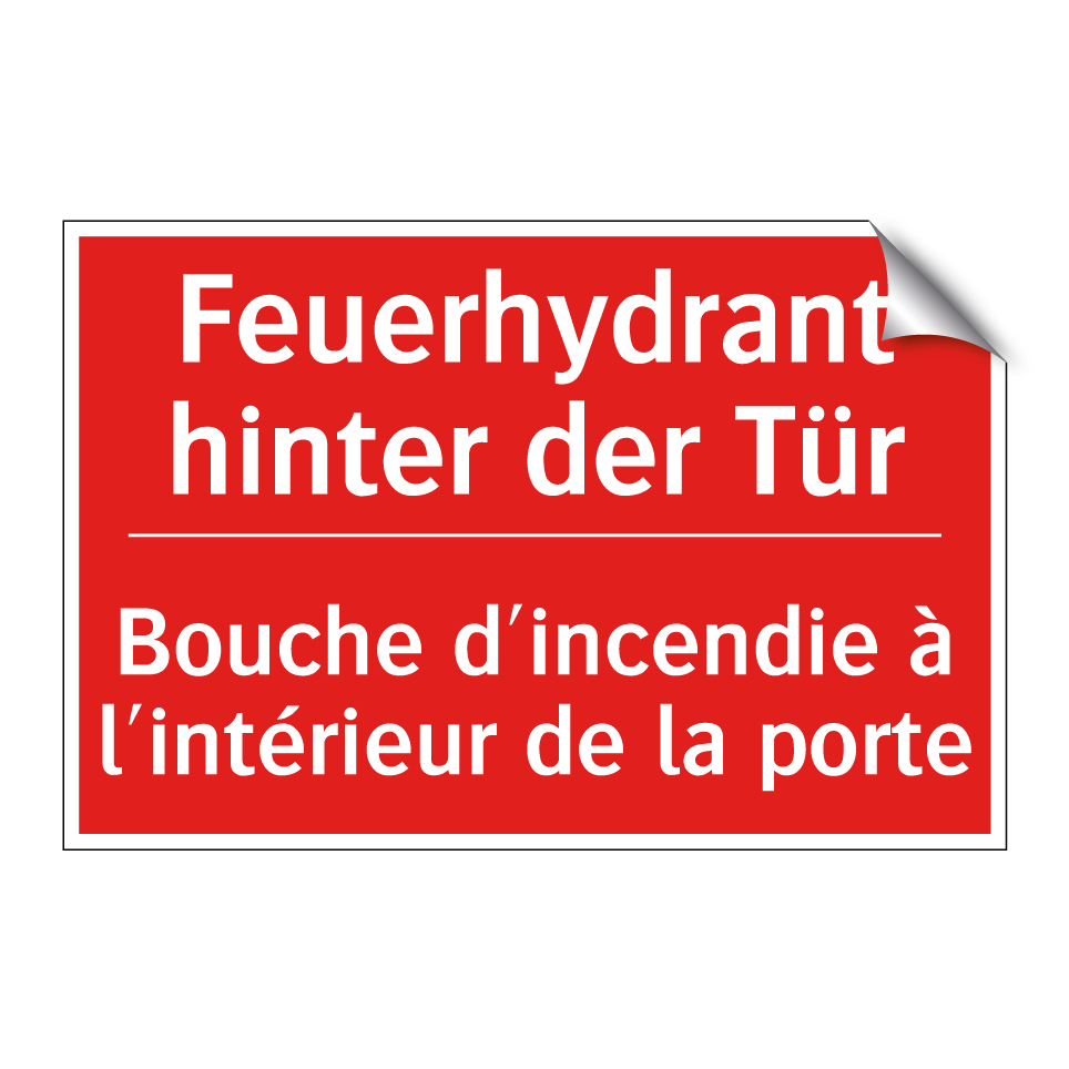 Feuerhydrant hinter der Tür - Bouche d'incendie à l'intérieur  /.../