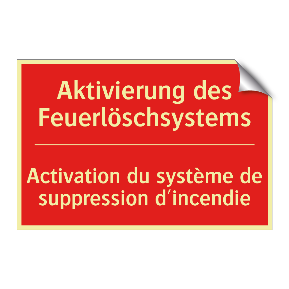 Aktivierung des Feuerlöschsystems /.../ - Activation du système de suppression  /.../