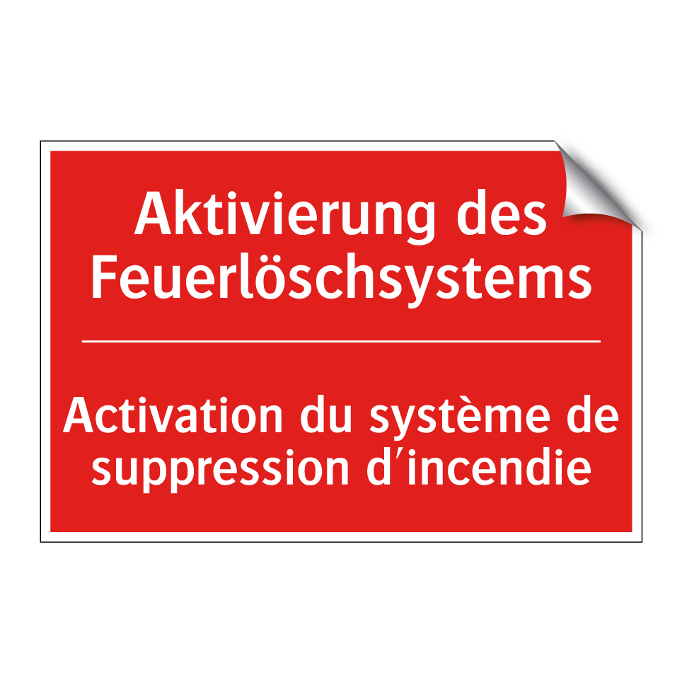 Aktivierung des Feuerlöschsystems /.../ - Activation du système de suppression  /.../