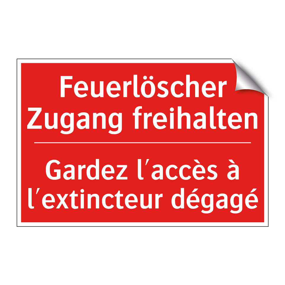 Feuerlöscher Zugang freihalten - Gardez l'accès à l'extincteur  /.../