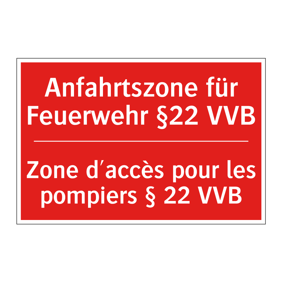 Anfahrtszone für Feuerwehr §22  /.../ - Zone d'accès pour les pompiers  /.../