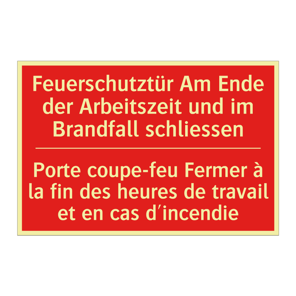 Feuerschutztür Am Ende der Arbeitszeit  /.../ - Porte coupe-feu Fermer à la fin  /.../