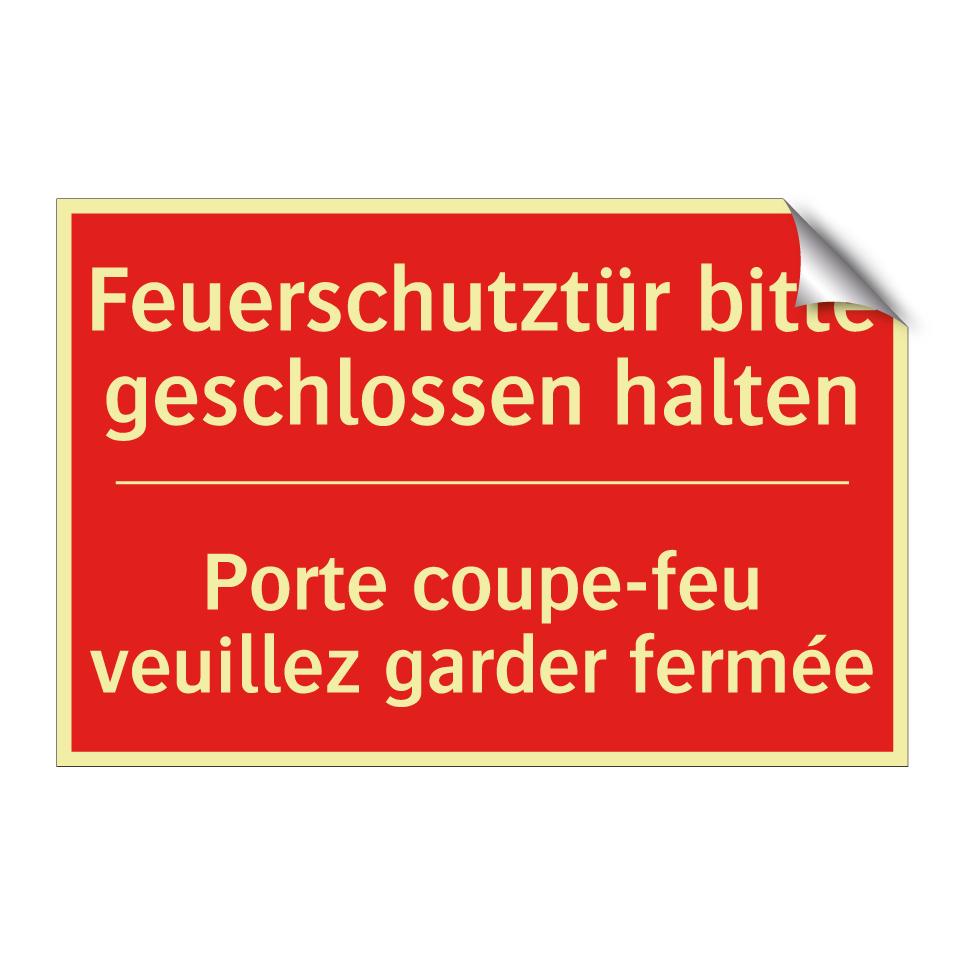 Feuerschutztür bitte geschlossen  /.../ - Porte coupe-feu veuillez garder  /.../