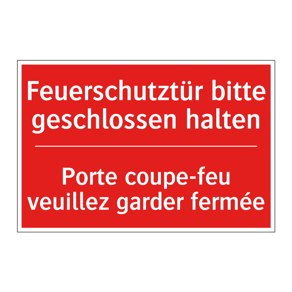 Feuerschutztür bitte geschlossen  /.../ - Porte coupe-feu veuillez garder  /.../