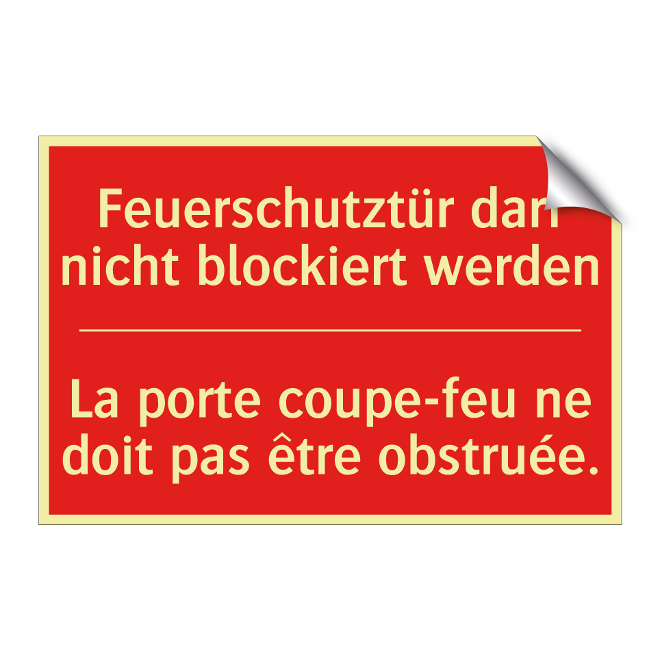 Feuerschutztür darf nicht blockiert  /.../ - La porte coupe-feu ne doit pas  /.../