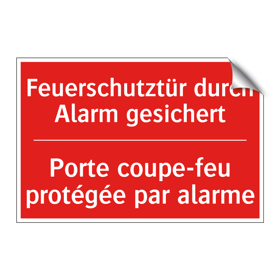 Feuerschutztür durch Alarm gesichert /.../ - Porte coupe-feu protégée par alarme /.../