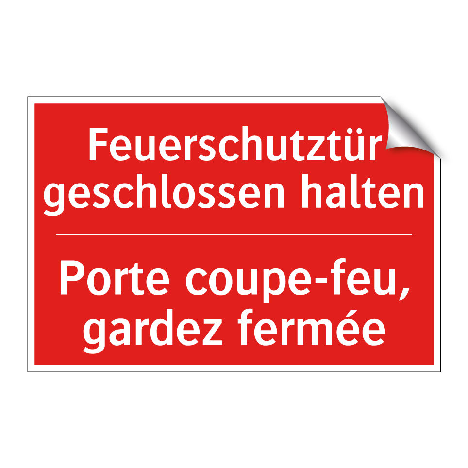 Feuerschutztür geschlossen halten /.../ - Porte coupe-feu, gardez fermée