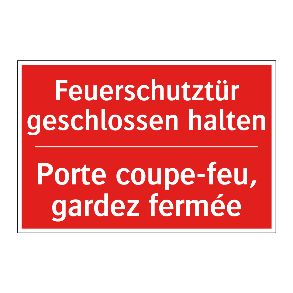 Feuerschutztür geschlossen halten /.../ - Porte coupe-feu, gardez fermée