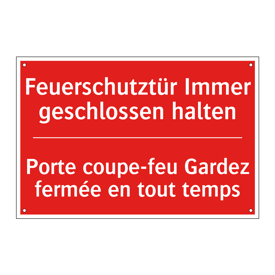 Feuerschutztür Immer geschlossen  /.../ - Porte coupe-feu Gardez fermée  /.../