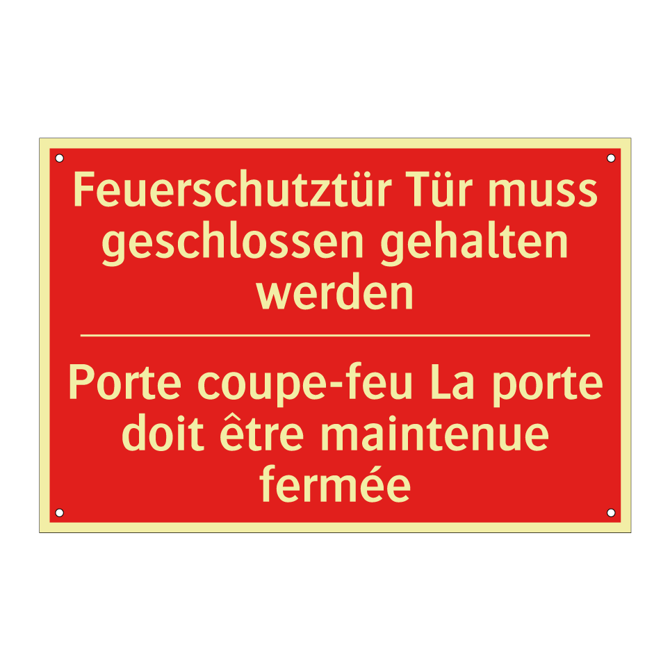 Feuerschutztür Tür muss geschlossen  /.../ - Porte coupe-feu La porte doit  /.../
