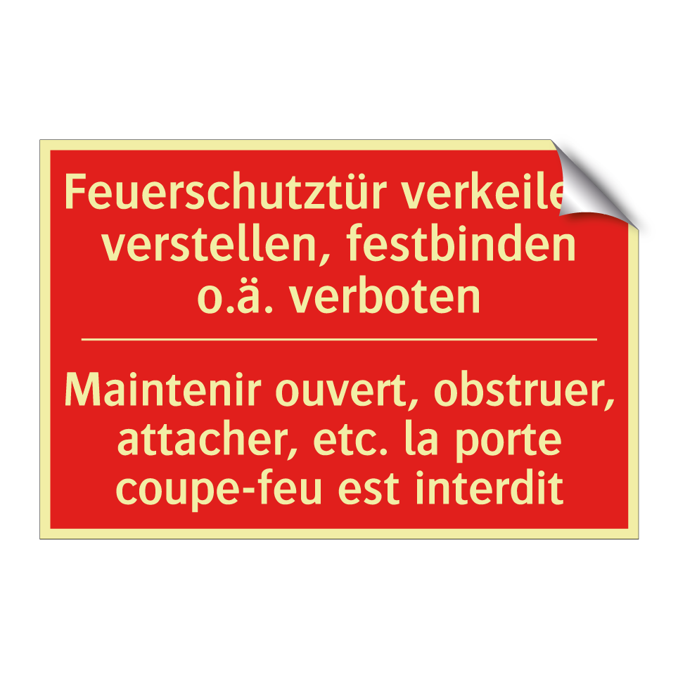 Feuerschutztür verkeilen, verstellen,  /.../ - Maintenir ouvert, obstruer, attacher,  /.../