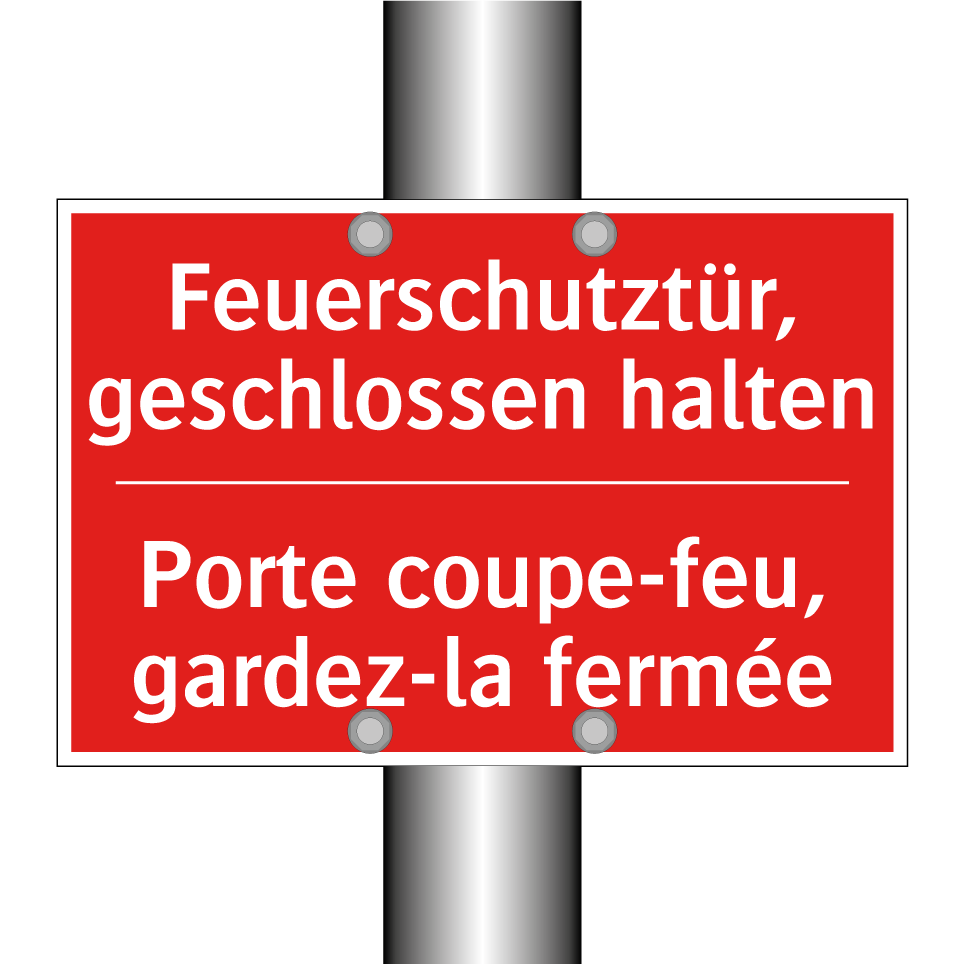 Feuerschutztür, geschlossen halten /.../ - Porte coupe-feu, gardez-la fermée /.../