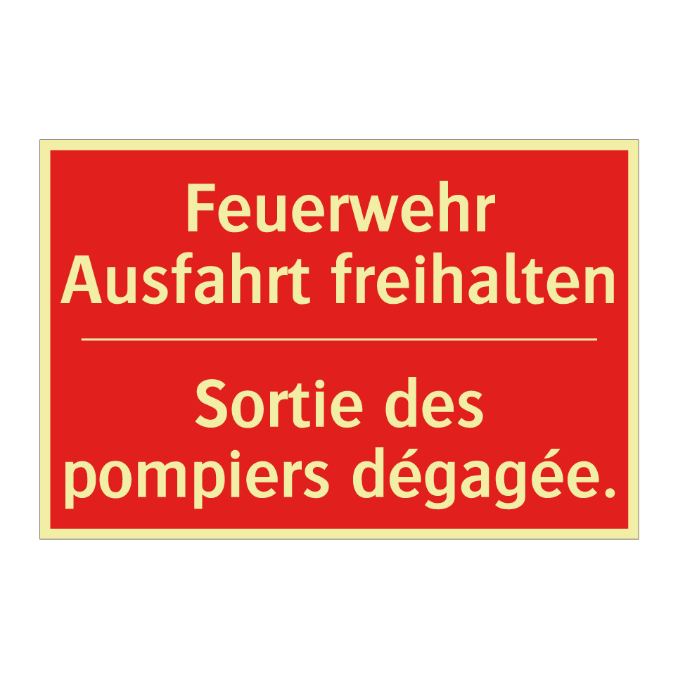 Feuerwehr Ausfahrt freihalten - Sortie des pompiers dégagée.