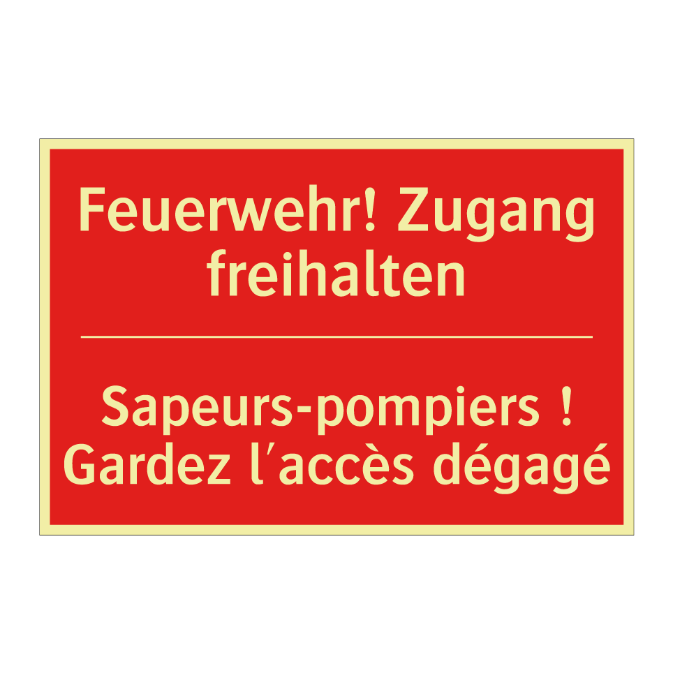 Feuerwehr! Zugang freihalten - Sapeurs-pompiers ! Gardez l'accès  /.../