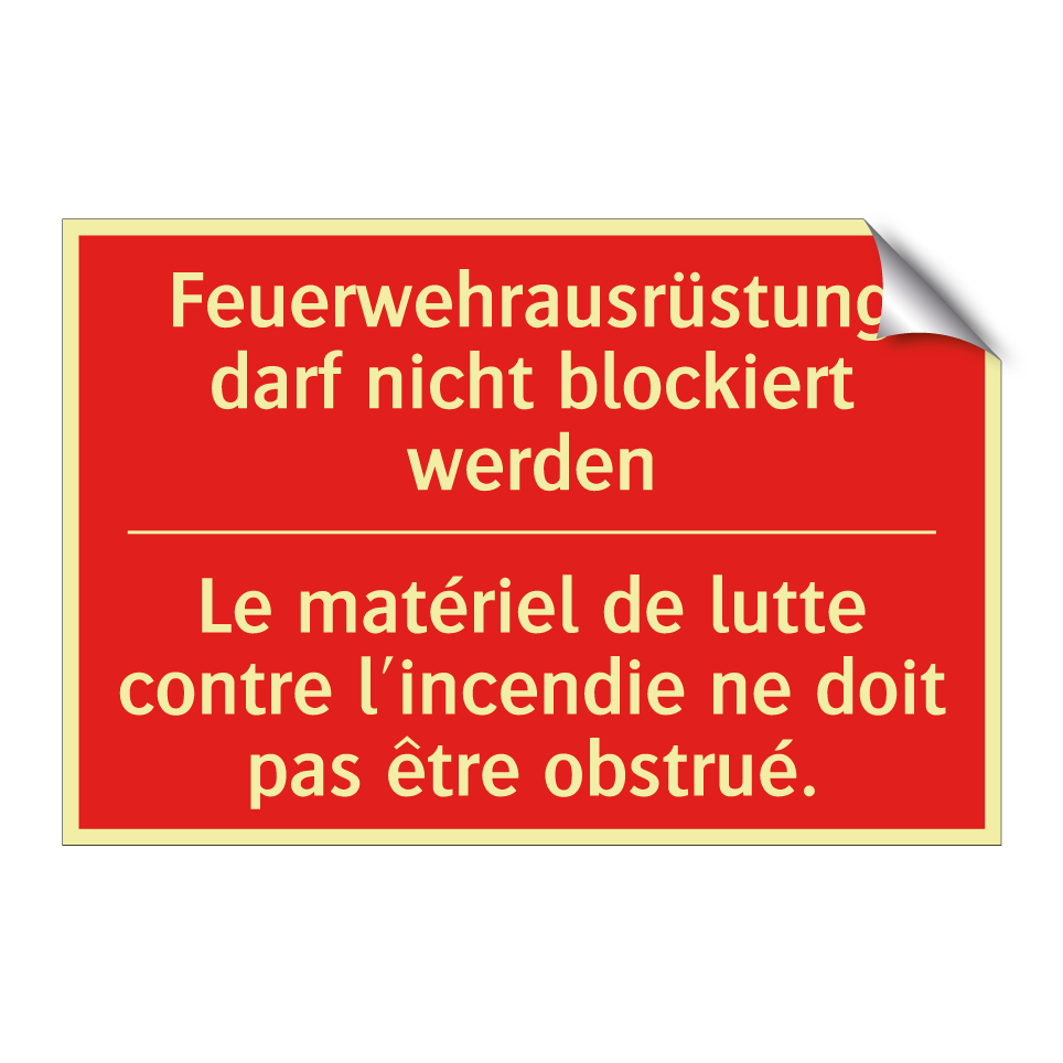Feuerwehrausrüstung darf nicht  /.../ - Le matériel de lutte contre l'incendie  /.../