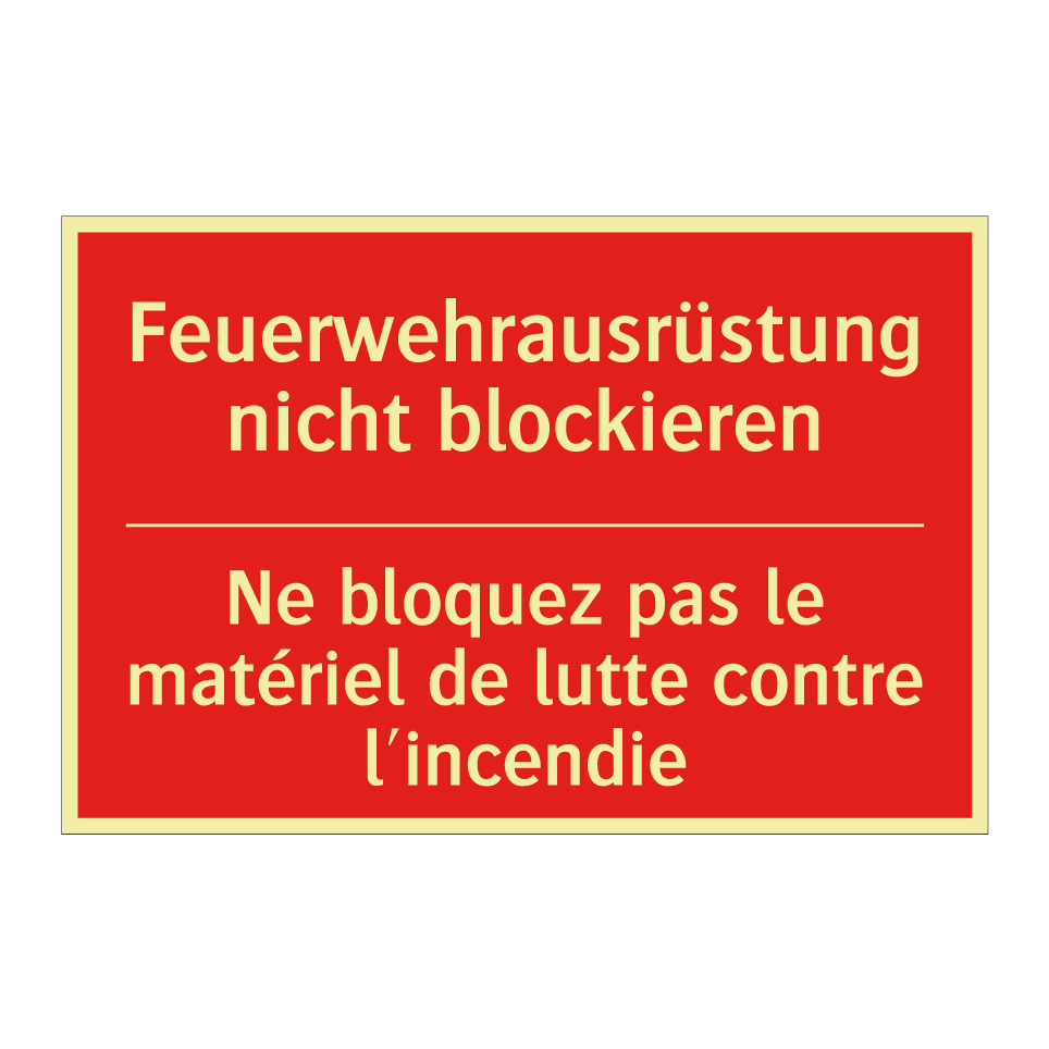 Feuerwehrausrüstung nicht blockieren /.../ - Ne bloquez pas le matériel de  /.../