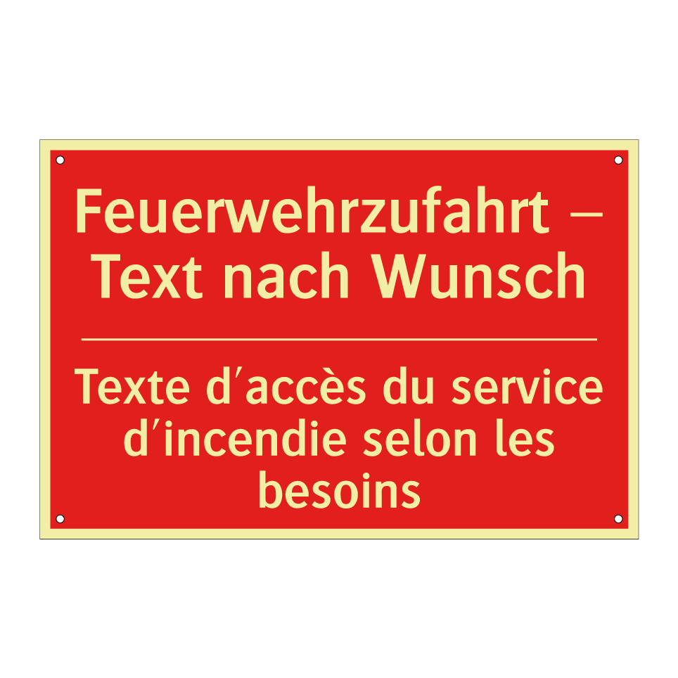 Feuerwehrzufahrt – Text nach Wunsch /.../ - Texte d'accès du service d'incendie  /.../