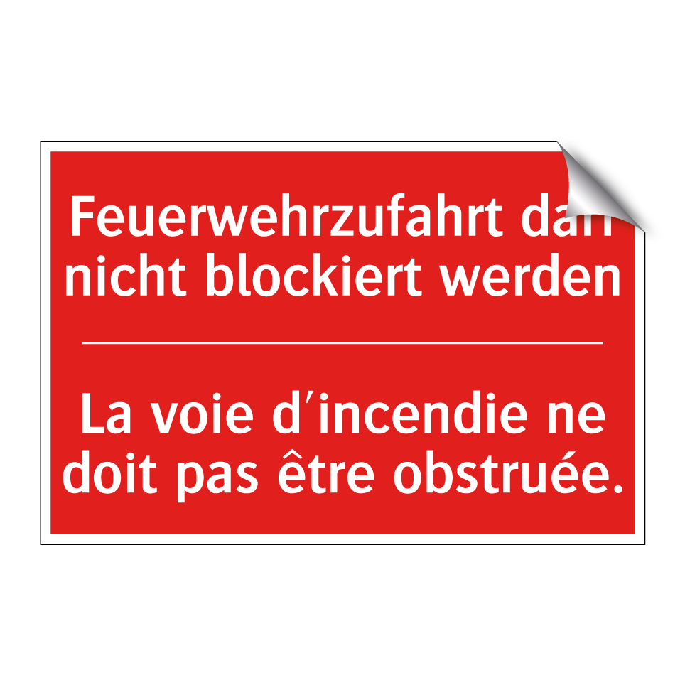 Feuerwehrzufahrt darf nicht blockiert  /.../ - La voie d'incendie ne doit pas  /.../