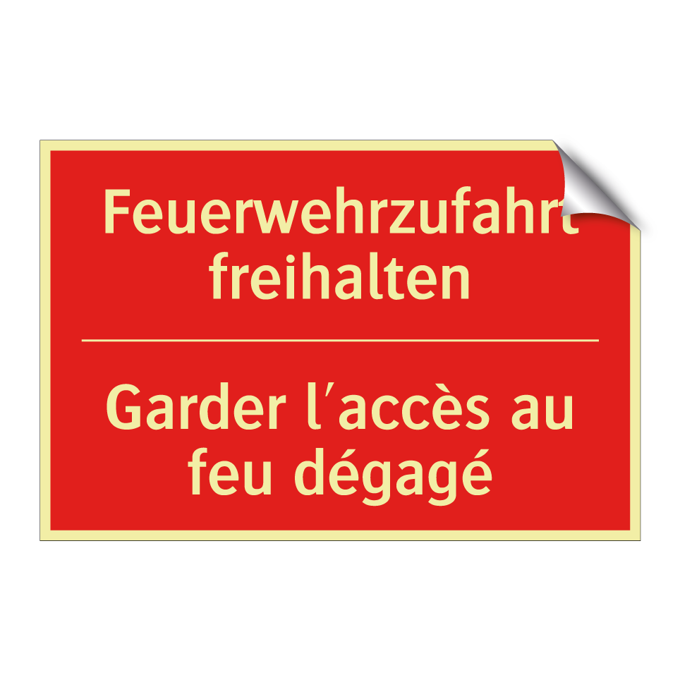 Feuerwehrzufahrt freihalten - Garder l'accès au feu dégagé