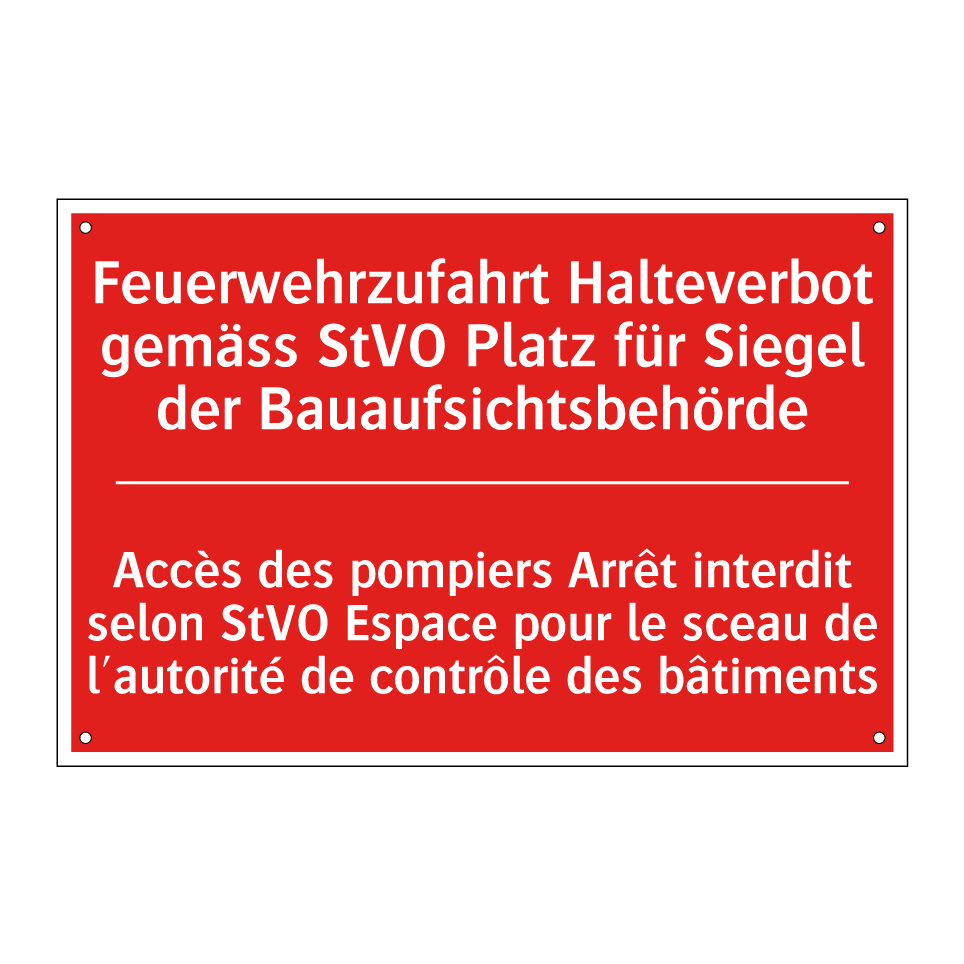 Feuerwehrzufahrt Halteverbot gemäß  /.../ - Accès des pompiers Arrêt interdit  /.../