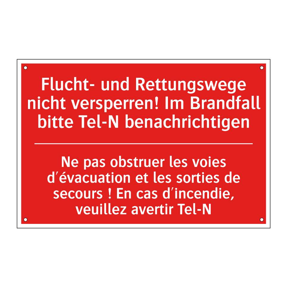 Flucht- und Rettungswege nicht  /.../ - Ne pas obstruer les voies d'évacuation  /.../