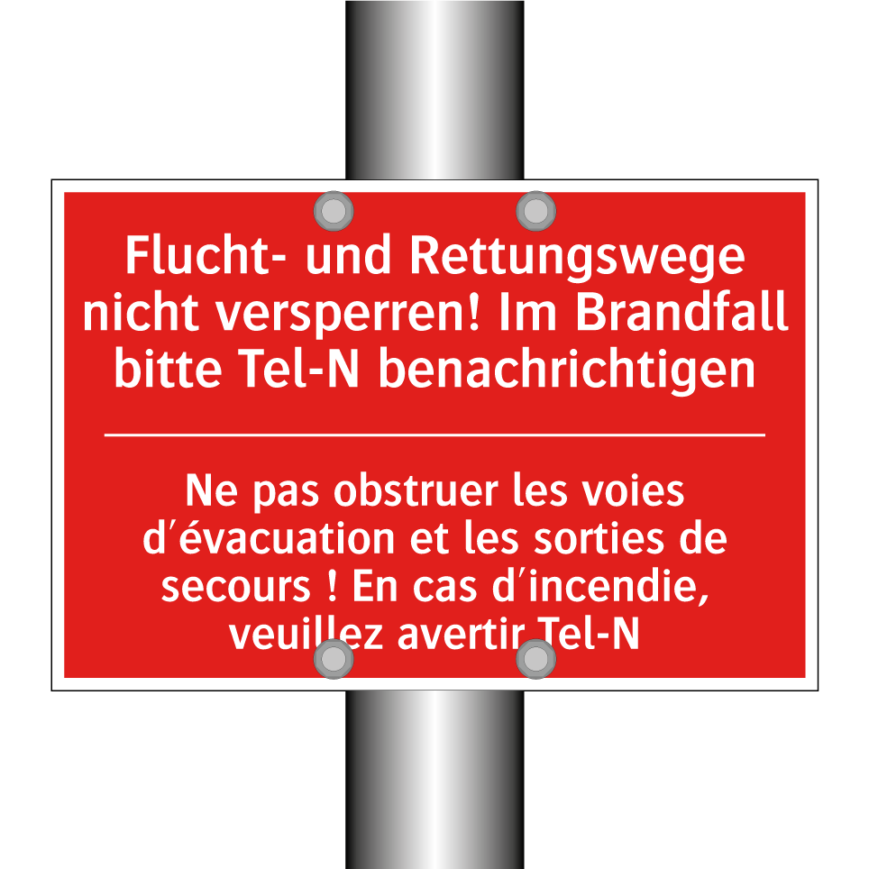 Flucht- und Rettungswege nicht  /.../ - Ne pas obstruer les voies d'évacuation  /.../