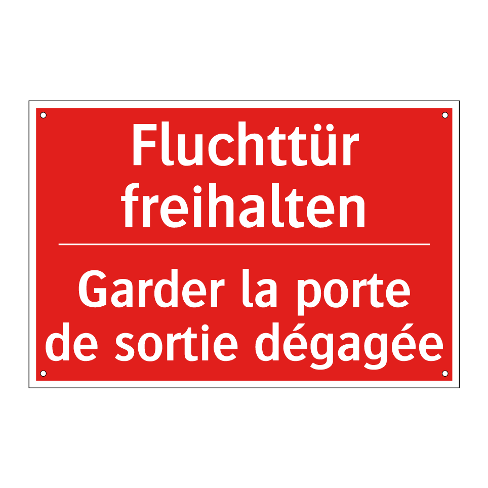 Fluchttür freihalten - Garder la porte de sortie dégagée /.../