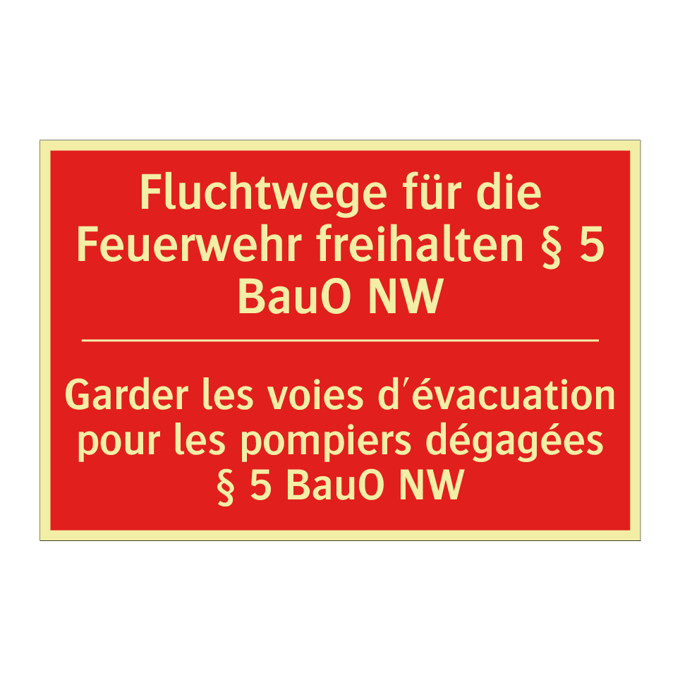 Fluchtwege für die Feuerwehr freihalten  /.../ - Garder les voies d'évacuation  /.../