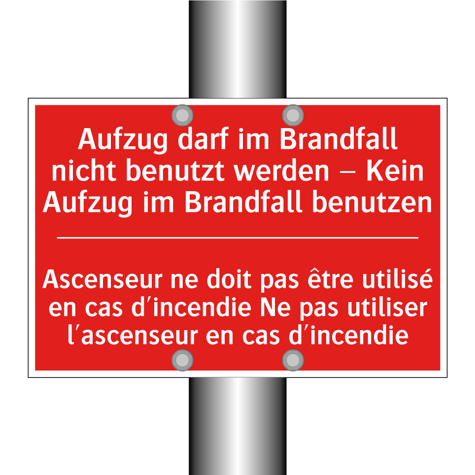 Aufzug darf im Brandfall nicht  /.../ - Ascenseur ne doit pas être utilisé  /.../