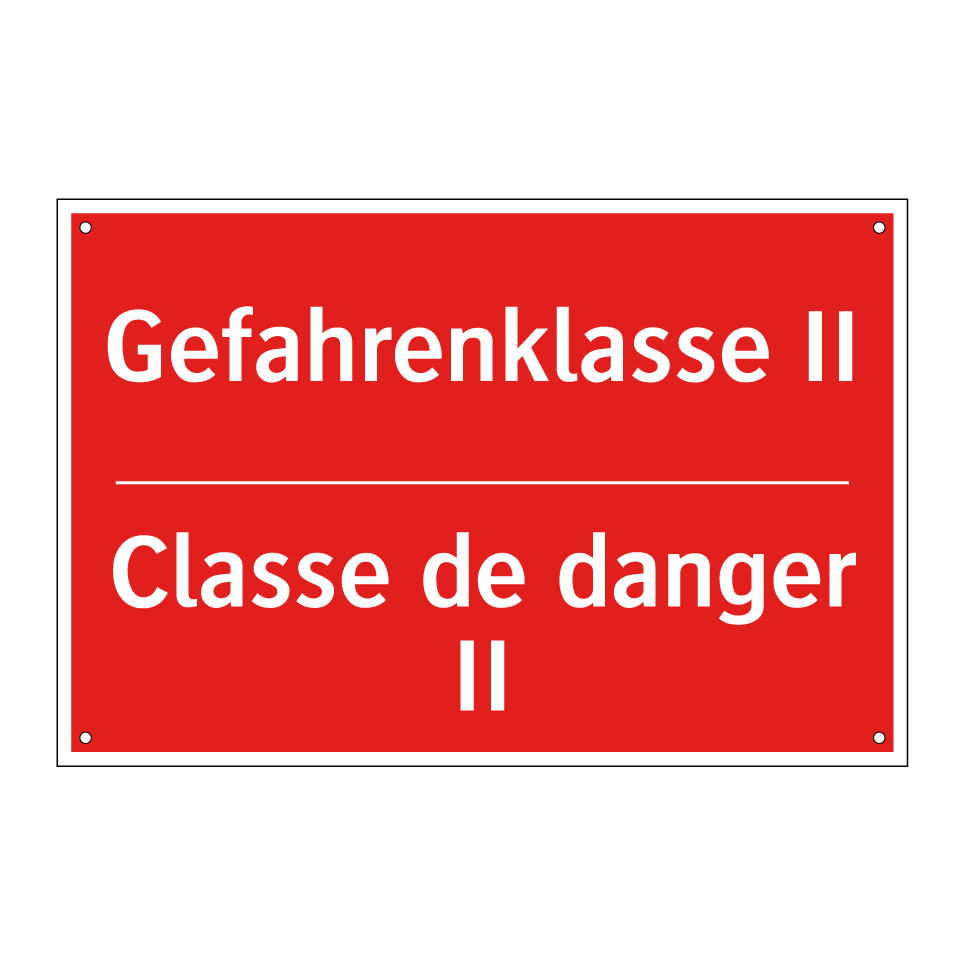 Gefahrenklasse II - Classe de danger II
