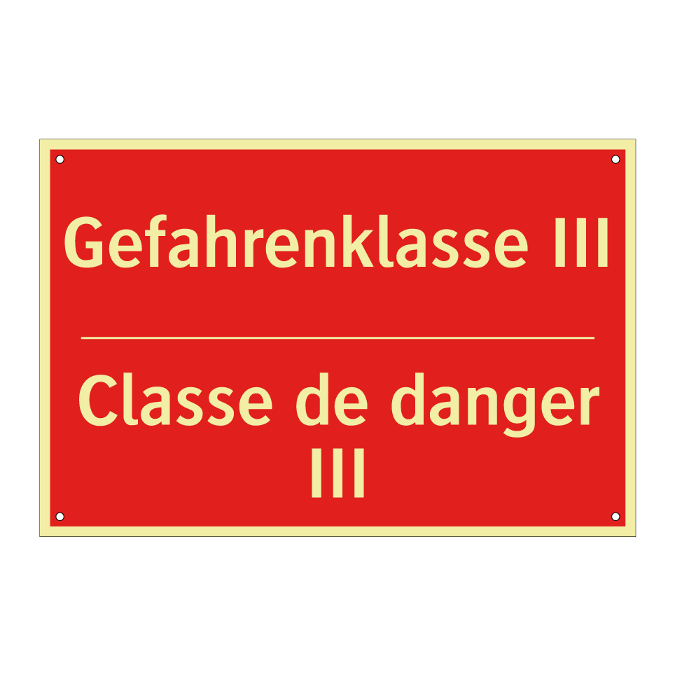 Gefahrenklasse III - Classe de danger III