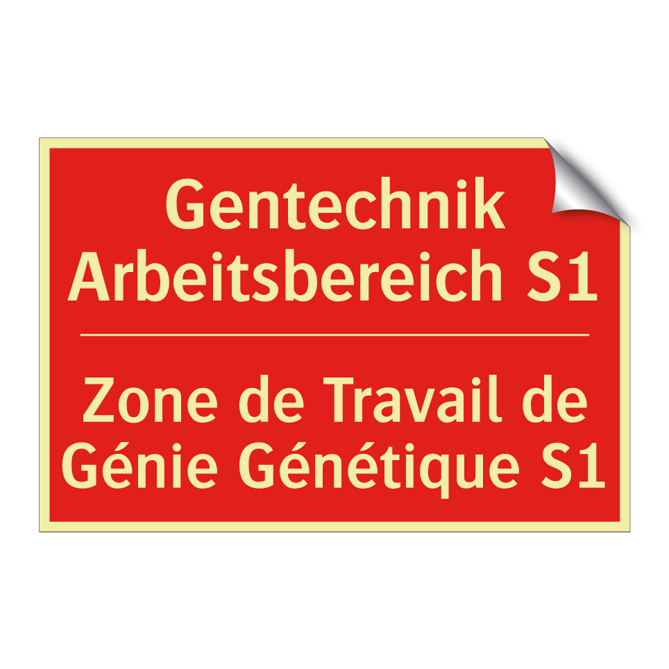 Gentechnik Arbeitsbereich S1 - Zone de Travail de Génie Génétique  /.../