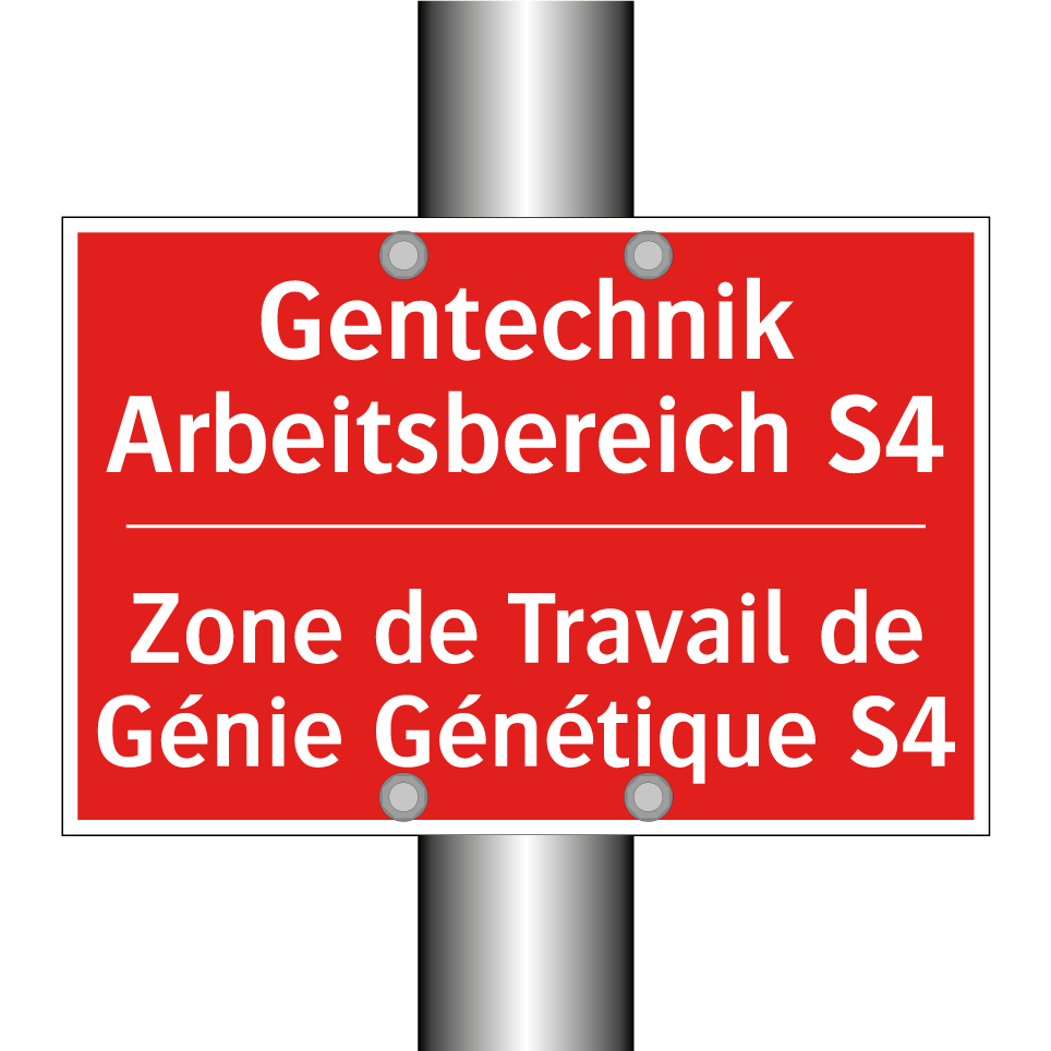 Gentechnik Arbeitsbereich S4 - Zone de Travail de Génie Génétique  /.../