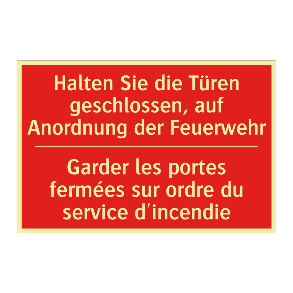 Halten Sie die Türen geschlossen,  /.../ - Garder les portes fermées sur  /.../