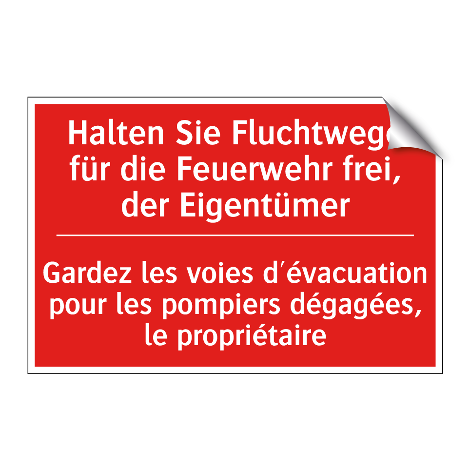 Halten Sie Fluchtwege für die  /.../ - Gardez les voies d'évacuation  /.../