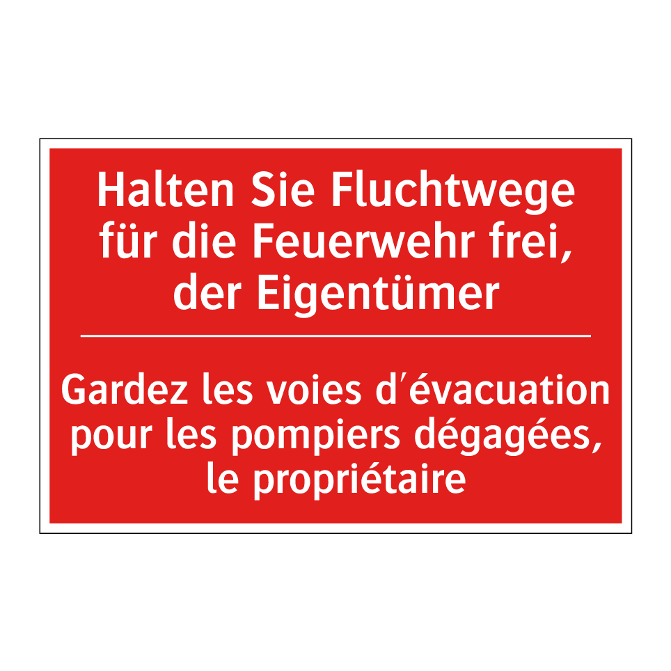Halten Sie Fluchtwege für die  /.../ - Gardez les voies d'évacuation  /.../