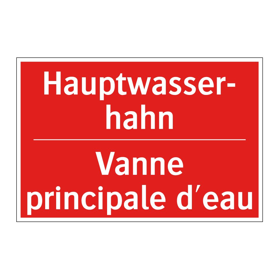 Hauptwasser- hahn - Vanne principale d'eau