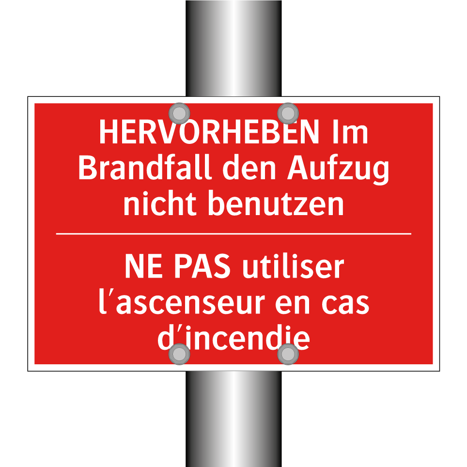HERVORHEBEN Im Brandfall den Aufzug  /.../ - NE PAS utiliser l'ascenseur en  /.../