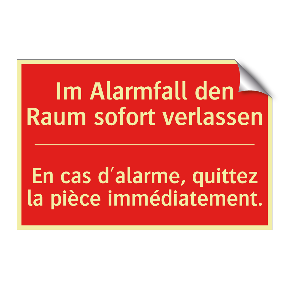 Im Alarmfall den Raum sofort verlassen /.../ - En cas d'alarme, quittez la pièce  /.../