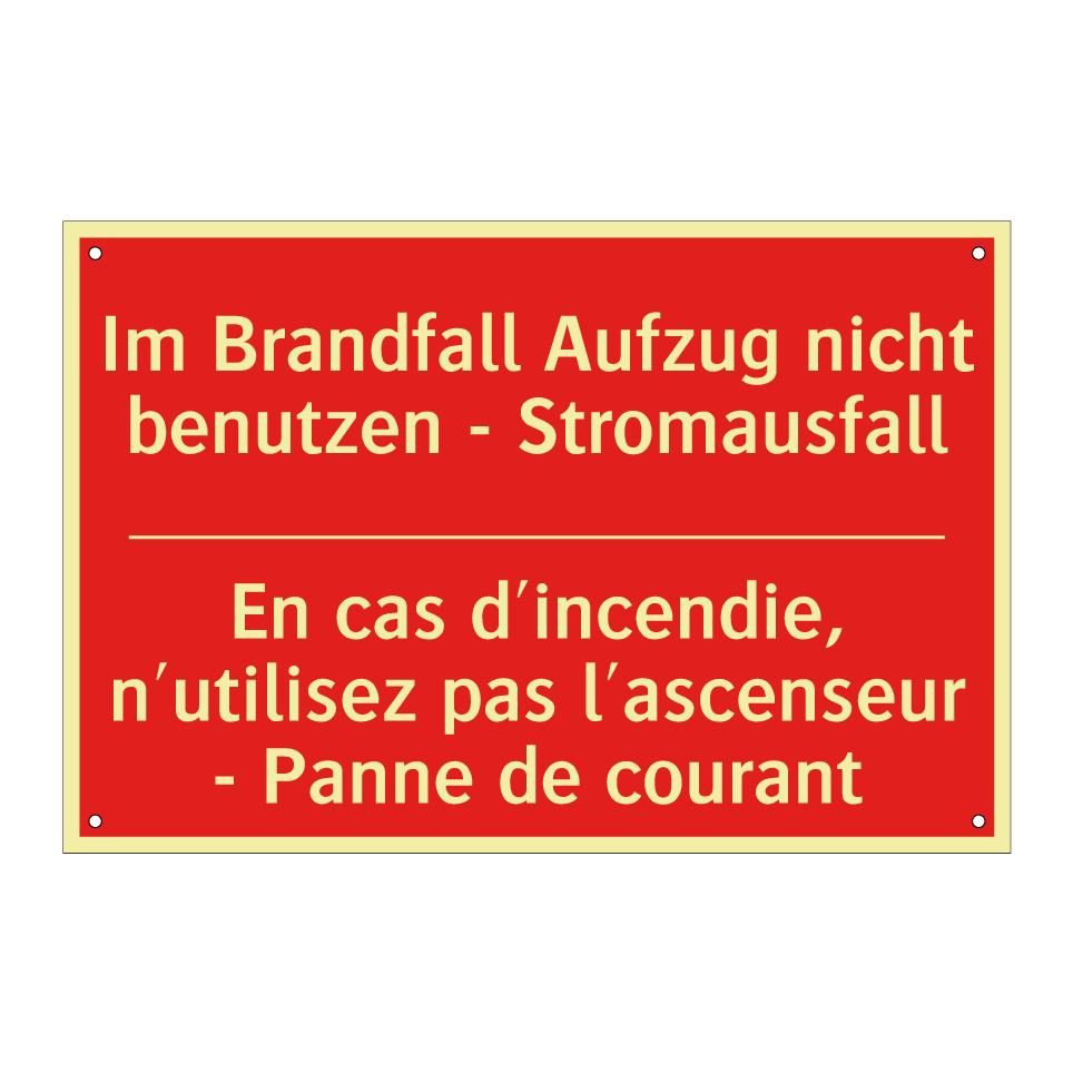 Im Brandfall Aufzug nicht benutzen  /.../ - En cas d'incendie, n'utilisez  /.../
