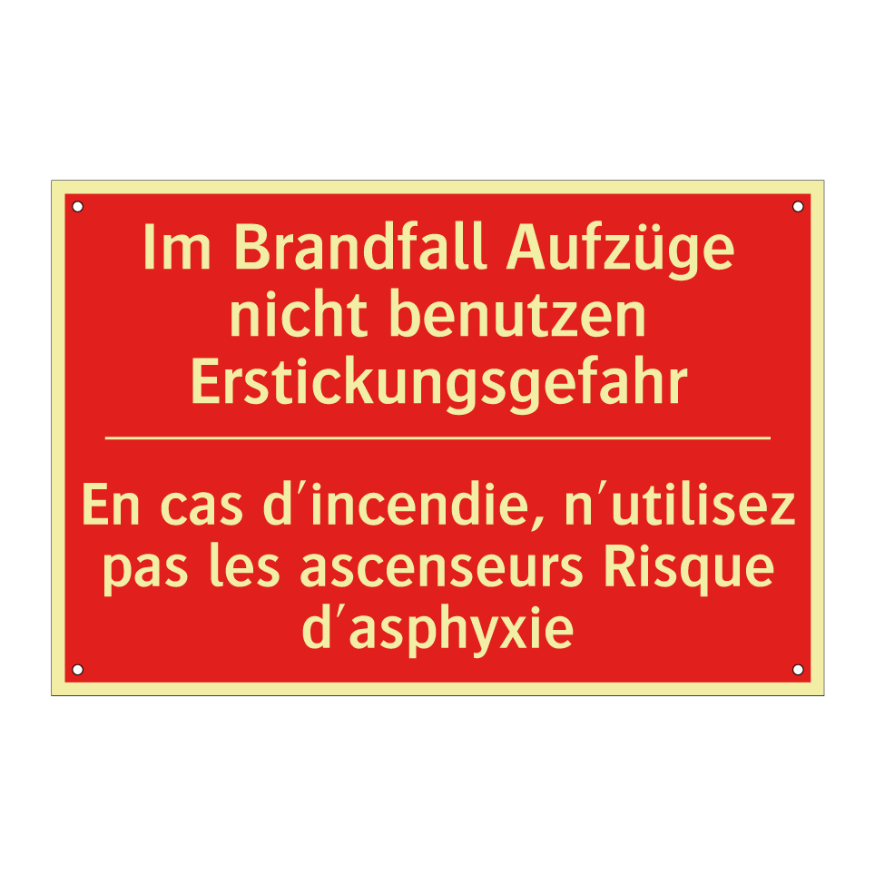 Im Brandfall Aufzüge nicht benutzen  /.../ - En cas d'incendie, n'utilisez  /.../