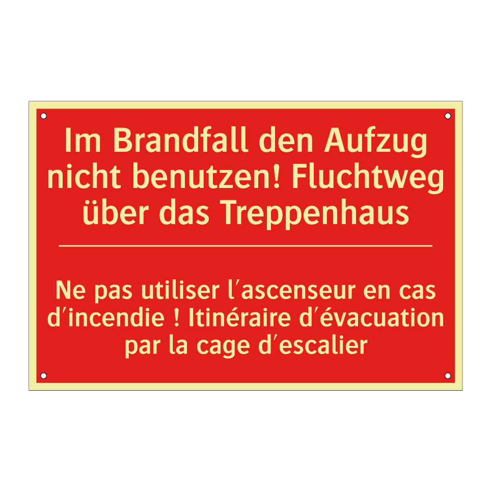 Im Brandfall den Aufzug nicht  /.../ - Ne pas utiliser l'ascenseur en  /.../